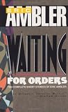 Waiting for Orders