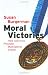 Book Moral Victories: How Activists Provoke Multilateral Action