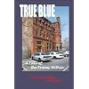 True Blue - A Tale of the Enemy Within