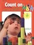 Count on Math: Activities for Small Hands and Lively Minds