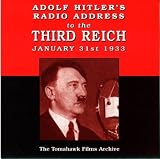Adolf Hitlers First Radio Broadcast January 31st 1933