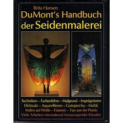 DuMonts Handbuch der Seidenmalerei