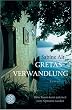 Gretas Verwandlung