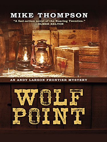 WOLF POINT (An Andy Larson Mystery)