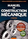 Manuel de construction mécanique : Bac Pro 3 ans