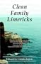 Clean Family Limericks