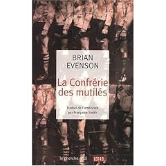 La Confr�rie des mutil�s