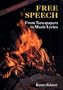 Free Speech: From Newspapers to Music Lyrics (Issues in Focus)