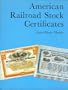 American Railroad Stock Certificates