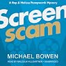 Screenscam: A Rep and Melissa Pennyworth Mystery, Book 1