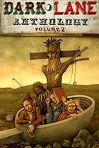 Dark Lane Anthology: Volume Three (Volume 3) Dark Lane Anthology: Volume Three (Volume 3)