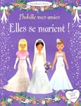 J'habille mes amies : Elles se marient !