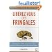 Lib�rez-vous des fringales : Un programme 100 % naturel pour en finir avec les probl�mes de poids et les sautes d'humeur