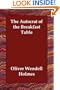 The Autocrat of the Breakfast Table