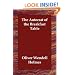 The Autocrat of the Breakfast Table