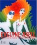 Evelyne Axel : From pop art to Paradise : Le pop art jusqu'au Paradise