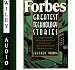 Forbes Greatest Technology Stories: Inspiring Tales of the Entrepreneurs and Inventors Who Revolutionised Modern Business (Wiley Audio)