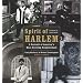 Spirit of Harlem: A Portrait of America's Most Exciting Neighborhood