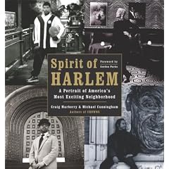 The Spirit of Harlem: A Portrait of America's Most Exciting Neighborhood