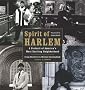 The Spirit of Harlem: A Portrait of America's Most Exciting Neighborhood