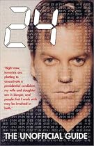 24: the Unofficial Guide