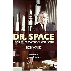Dr. Space: The Life of Wernher von Braun