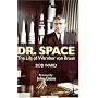 Dr. Space: The Life of Wernher von Braun