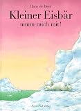 Kleiner Eisb�r, nimm mich mit!