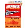 Airpower in Small Wars: Fighting Insurgents and Terrorists (Modern War Studies)