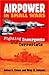 Airpower in Small Wars: Fighting Insurgents and Terrorists (Modern War Studies)