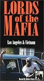Lords of the Mafia - Los Angeles & Vietnam [VHS]