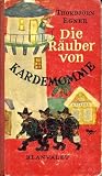 Die R&auml;uber von Kardemomme - Thorbj&oslash;rn Egner, Thyra Dohrenburg, James Kr&uuml;ss