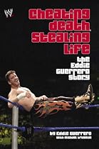 Cheating Death, Stealing Life (WWE)
