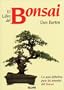 El libro del Bonsai: La guia definitiva para los amantes del Bonsai