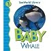Baby Whale (Seaworld Library)
