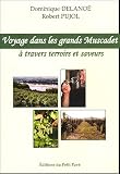Revue Le Petit Pavé Editions  / Voyage dans les grands Muscadet... ! : A travers terroirs et saveurs