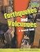 Earthquakes and Volcanoes - a Survival Guide: Earth's Physical Processes (Raintree Fusion)