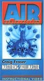Mastering Skullmaster with Craig Fraser [VHS]