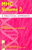 MHC: Volume 2: A Practical Approach (Practical Approach Series, 180, etc.)