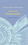 Produkt-Bild: Fast eine Weltgeschichte: Spiegelungen