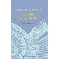Fast eine Weltgeschichte: Spiegelungen