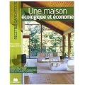 Maison Ecologique et Econome (la)