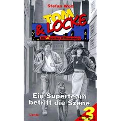 Tom & Locke, Bd.1-3, Ein Superteam betritt die Szene