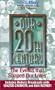 Our 20th Century: The Events That Shaped Our Lives