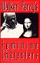 Walker Percy's Feminine Characters
