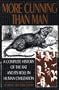 More Cunning Than Man: A Social History of Rats and Man