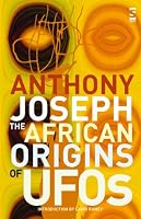 The African Origins of UFOs (Salt Modern Fiction)