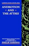 Androtion and the Atthis (Clarendon Ancient History Series)