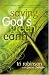 Saving God's Green Earth: Rediscovering the Church's Responsibility to Environmental Stewardship