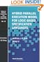 Hybrid Parallel Execution Model for Logic-Based Specification Languages